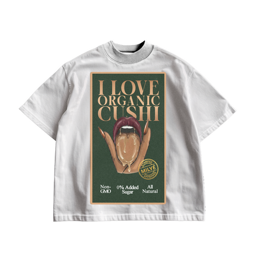 The "Organic Cushi" Oversized Tee.